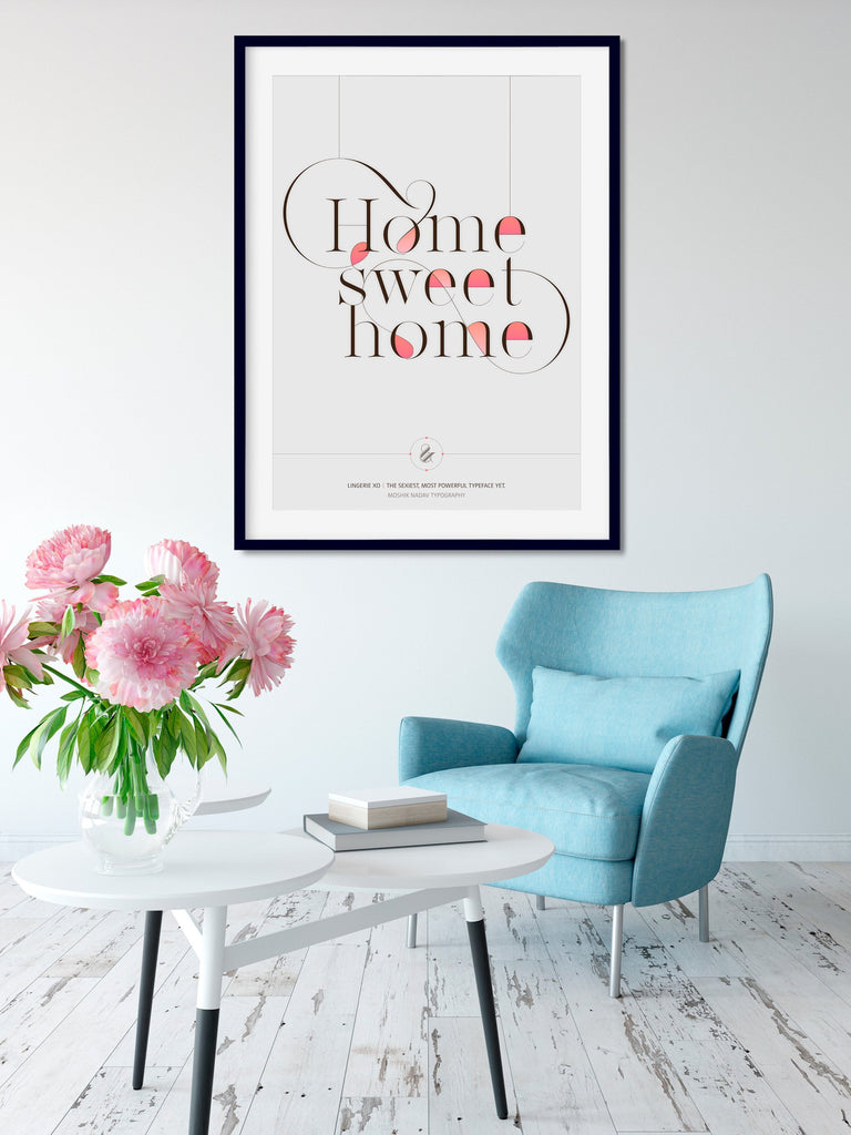 Home Sweet home poster designed by Moshik Nadav Fashion Typography NYC