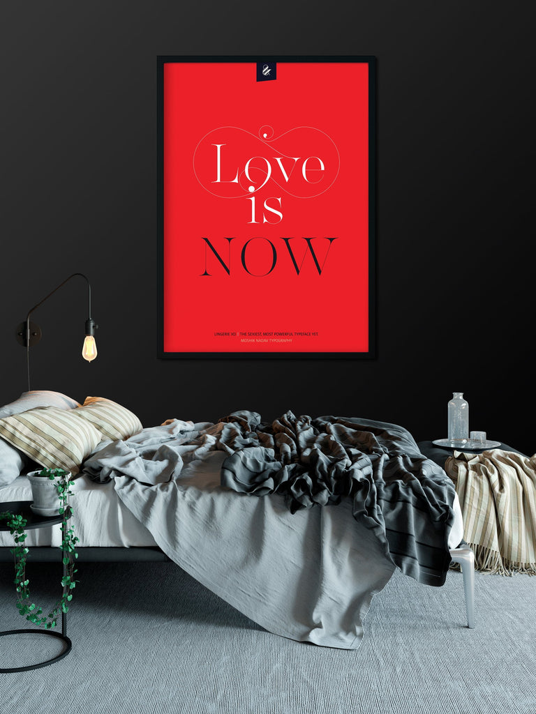 Love is now poster - Designed by Moshik Nadav Fashion Typography and fonts