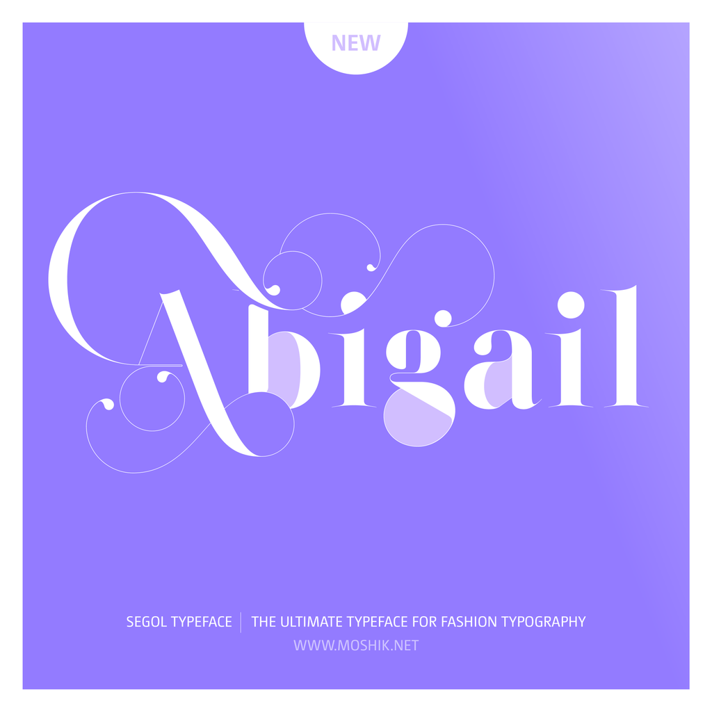 Abigail - Made with the new Segol Typeface